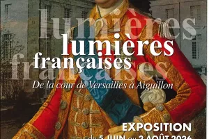 Visite guidée - Samedi 25 juillet à 15h30 : Exposition "Lumières Françaises : de la cour de Versailles à Aiguillon"