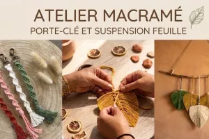 Atelier porte-clé ou feuilles en macramé