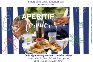 APÉRITIF FERMIER : DE LA VIGNE DES LAGUNES À LA CAVE DES SALINES