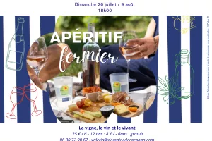 APÉRITIF FERMIER : LA VIGNE, LE VIN ET LE VIVANT