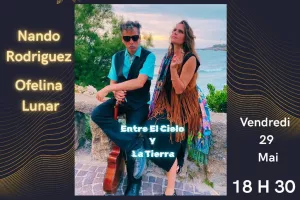 Happy hour musical et tapas / Nando Rodriguez et Ofelina Lunar