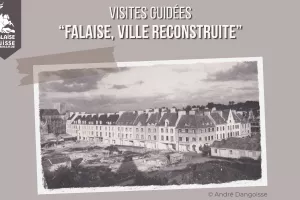 Visites guidées "Falaise, ville reconstruite"