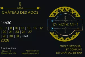 Château des ados - en mode VIP