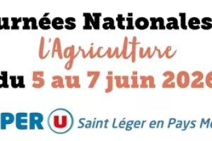 Célébrons les Producteurs de chez nous au Super U de Saint Léger de la Martinière