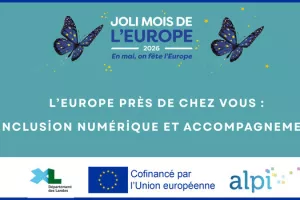 L'Europe près de chez vous : inclusion numérique et accompagnement