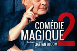 COMEDIE MAGIQUE2