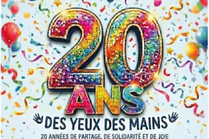 20 ans "Des Yeux Des Mains"