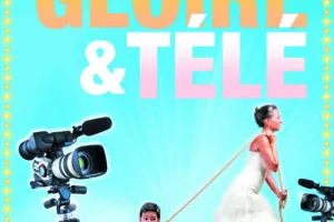"Amour, gloire et télé!"