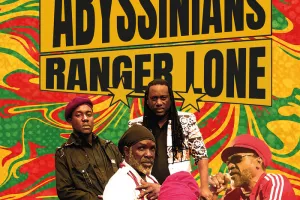 The Abyssinians + Ranger Lone