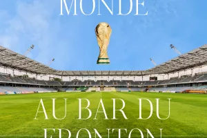 Diffusion de la Coupe du monde - Bar du Fronton