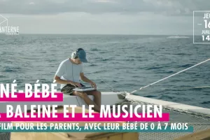 Ciné-Bébé : La Baleine et le Musicien