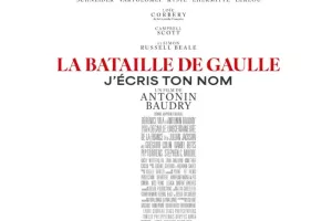 Cinéma Arudy : La bataille De Gaulle : Partie 2 - J'écris ton nom