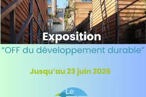 Exposition « OFF du Développement Durable »