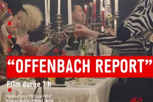 Micro-Folie : Soirée Folie - Projection de "Offenbach Report"