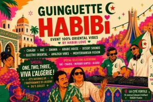 Guinguette Habibi spécial One, two, three, viva l'Algérie !