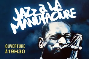JAZZ À LA MANUFACTURE - CARRÉ D'AS