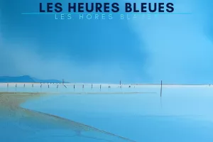 LES HEURES BLEUES