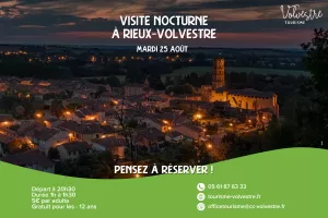 VISITE NOCTURNE : RIEUX-VOLVESTRE