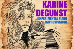 Experimental Piano Improvisation Karine Degunst Piano