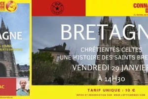 Bretagne - Chrétientés Celtes - Une Histoire des Saints Bretons