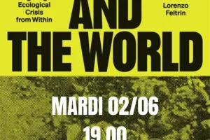 Rencontre avec Lorenzo Feltrin autour de "Workers and the World: Fighting the Ecological Crisis from Within"