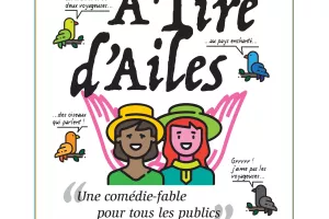 Théâtre "À tire d'ailes" par la compagnie Causse Toujours