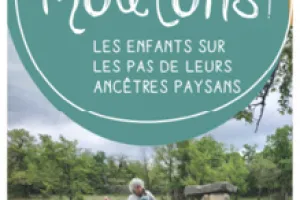 Cultive ta science - Exposition "Revenons à nos moutons - Les enfants sur les pas de leurs ancêtres paysans"