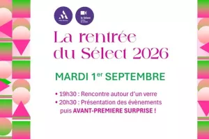 La Rentrée dui Sélect 2026
