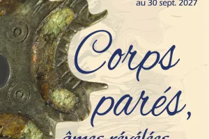 Corps paré, âmes révélées...