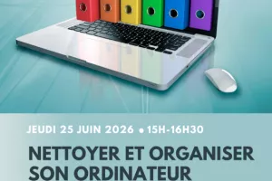 Atelier : Nettoyer et organiser son ordinateur