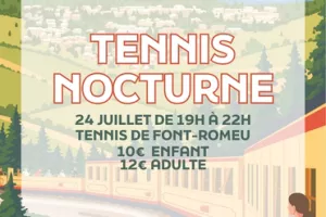 TENNIS NOCTURNE - VENDREDI 24 JUILLET