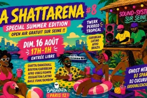 La Shattarena #8 - Summer edition free open air sur Seine !