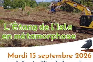 Apéritif & Conférence - L'étang de l'Isle en métamorphose