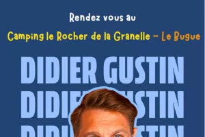 Spectacle de Didier Gustin au Rocher de la Granelle