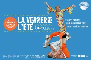La Verrerie l'Été 1/3