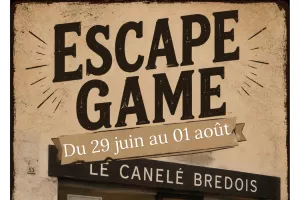 Escape Game  : Le canelé brédois