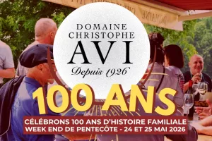 Les 100 ans du Domaine Christophe Avi