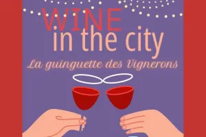 Wine in the city : la guinguette des vignerons du Cubzaguais