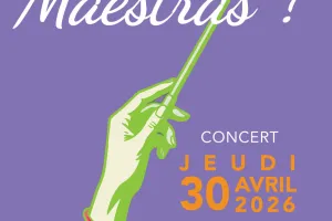 Qui sont les Maestras - Concert des élèves du conservatoire
