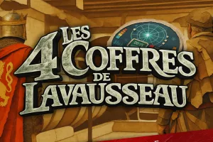 Escape Game : les 4 coffres de Lavausseau