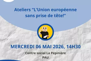 L'Europe s'invite - L'UNION EUROPÉENNE SANS PRISE DE TÊTE