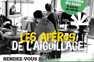 Les apéros de l'Aiguillage