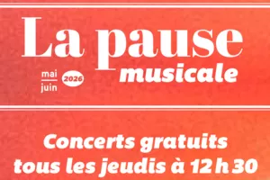 La Pause Musicale : mai et juin 2026