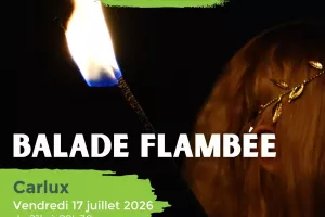 ETE CURIEUX : Balade Flambée à Carlux