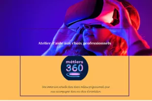 ERIP de Dax - Atelier d'aide à l'orientation - Métiers 360°