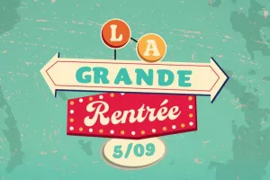 La Grande Rentrée