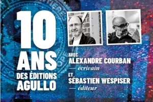 10 ans des éditions Agullo