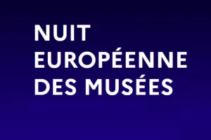 Nuit Européenne des Musées