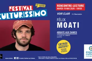 Festival Culturissimo - Rencontre-Lecture avec Félix Moati