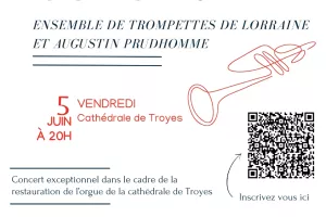 Concert de l'Ensemble des Trompettes de Lorraine et Augustin Prudhomme